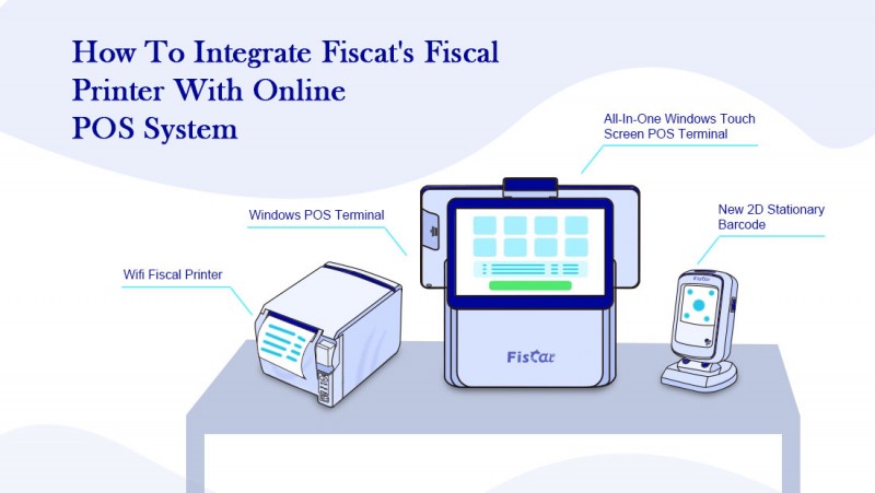Miten integroida-Fiscat-Fiscal-Printer-Online-POS-System.png